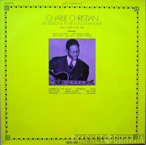  Charlie Christian  - Live Sessions At Minton's Playhouse - New York - May 1941