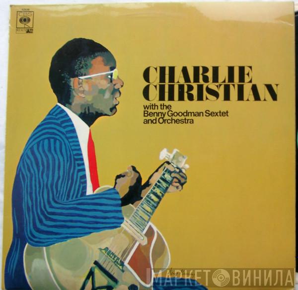 Charlie Christian - With The Benny Goodman Sextet And Orchestra
