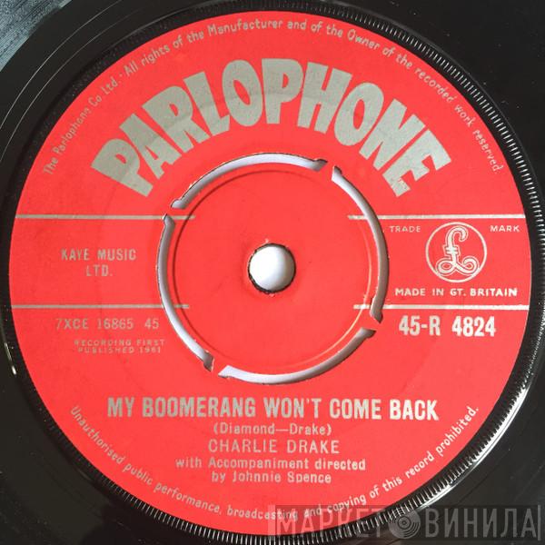  Charlie Drake  - My Boomerang Won't Come Back / She's My Girl