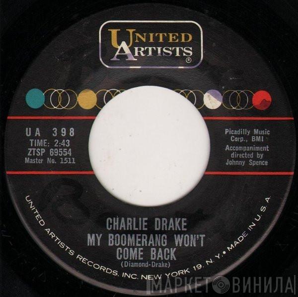  Charlie Drake  - My Boomerang Won't Come Back / She's My Girl