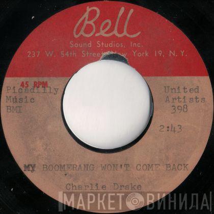 Charlie Drake  - My Boomerang Won't Come Back
