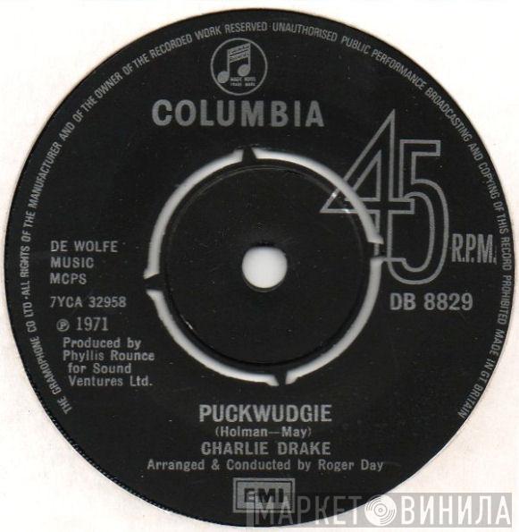 Charlie Drake - Puckwudgie