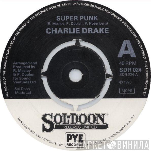 Charlie Drake - Super Punk / Someone