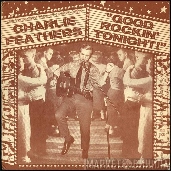 Charlie Feathers - Good Rockin' Tonight!
