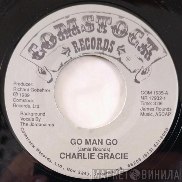 Charlie Gracie - Go Man Go