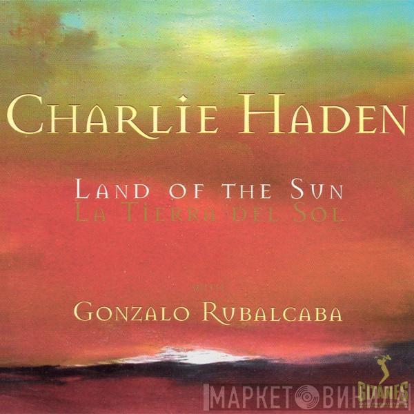 - Charlie Haden  Gonzalo Rubalcaba  - Land Of The Sun = La Tierra Del Sol