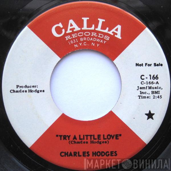 Charlie Hodges - Try A Little Love / Some One To Love