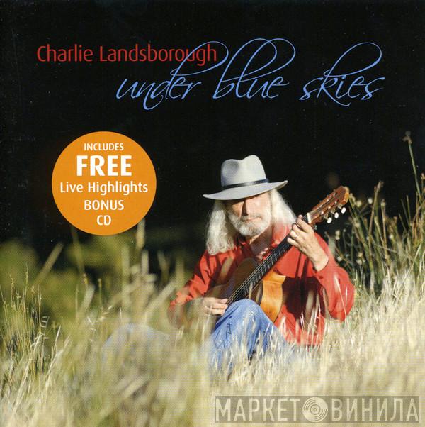Charlie Landsborough - Under Blue Skies