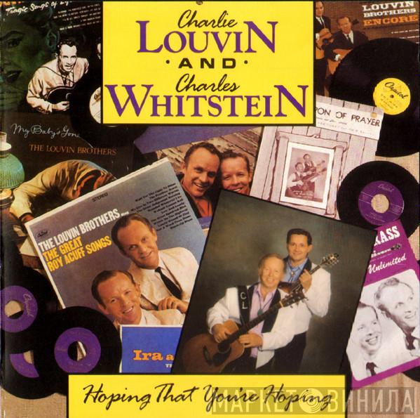 Charlie Louvin, Charles Whitstein - Hoping That You're Hoping