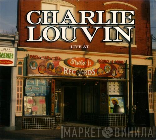 Charlie Louvin - Live At Shake It Records