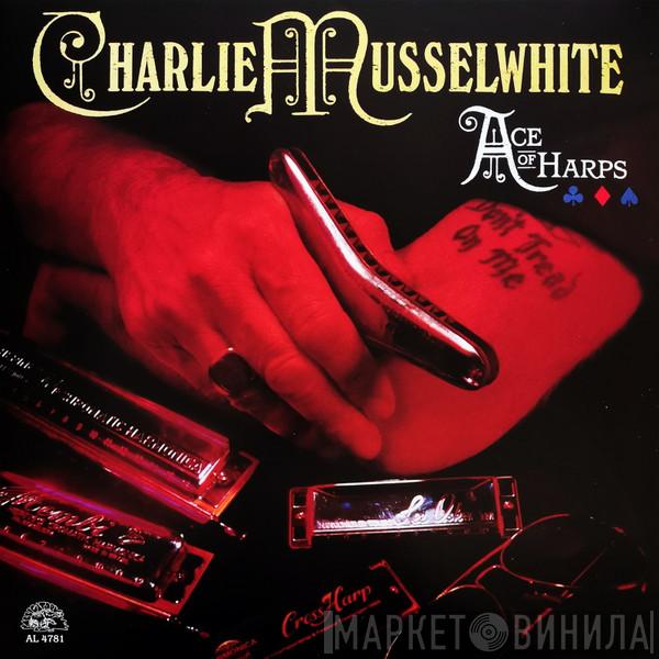 Charlie Musselwhite - Ace Of Harps
