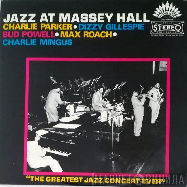 • Charlie Parker • Dizzy Gillespie • Bud Powell • Max Roach  Charles Mingus  - Jazz At Massey Hall