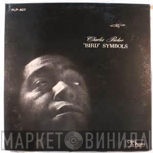  Charlie Parker  - "Bird" Symbols