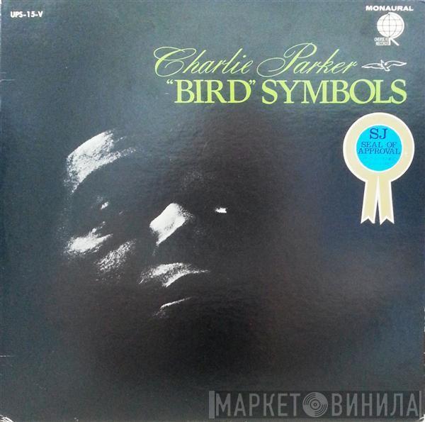  Charlie Parker  - "Bird" Symbols