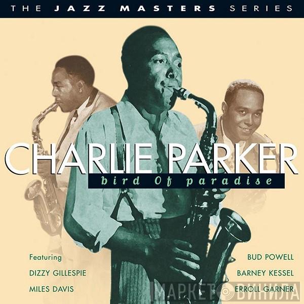 Charlie Parker - Bird Of Paradise