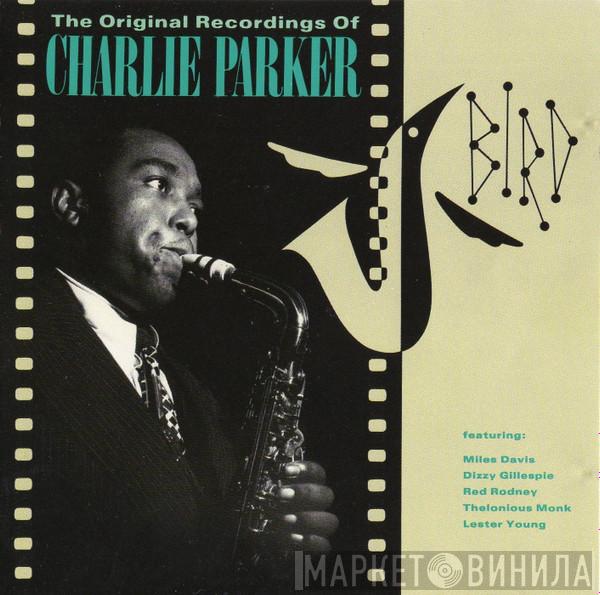  Charlie Parker  - Bird - The Original Recordings Of Charlie Parker