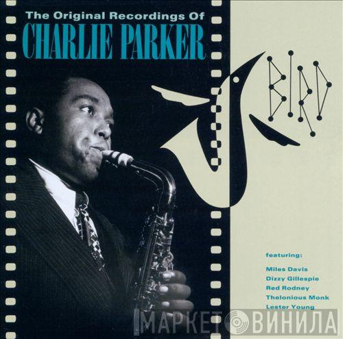  Charlie Parker  - Bird - The Original Recordings Of Charlie Parker