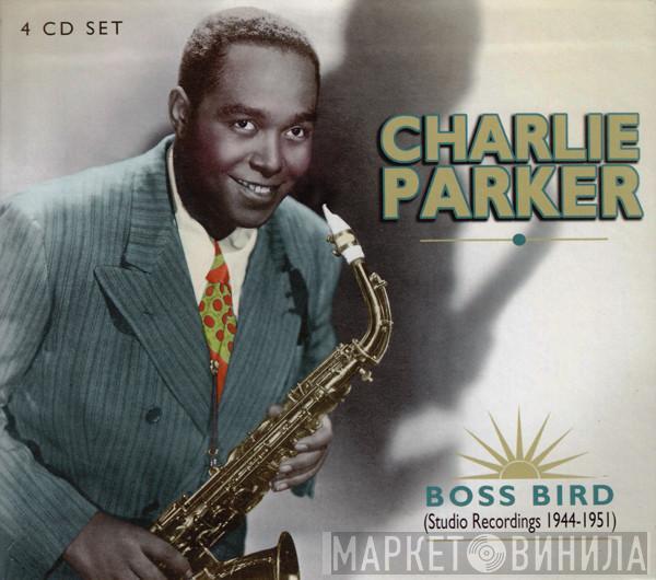  Charlie Parker  - Boss Bird (Studio Recordings 1944-1951)