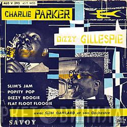 , Charlie Parker  Dizzy Gillespie  - Avec Slim Gaillard Et Son Orchestre