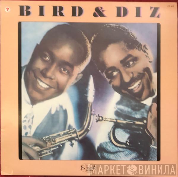 Charlie Parker, Dizzy Gillespie - Bird & Diz
