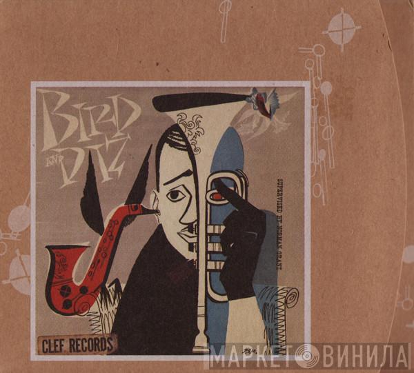 • Charlie Parker  Dizzy Gillespie  - Bird And Diz