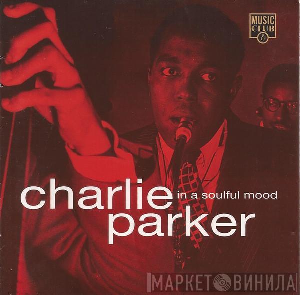 Charlie Parker - In A Soulful Mood