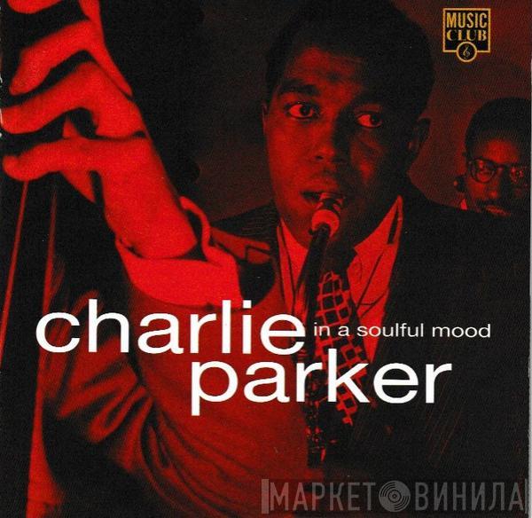 Charlie Parker - In A Soulful Mood