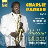 Charlie Parker - Mellow Bird With Strings