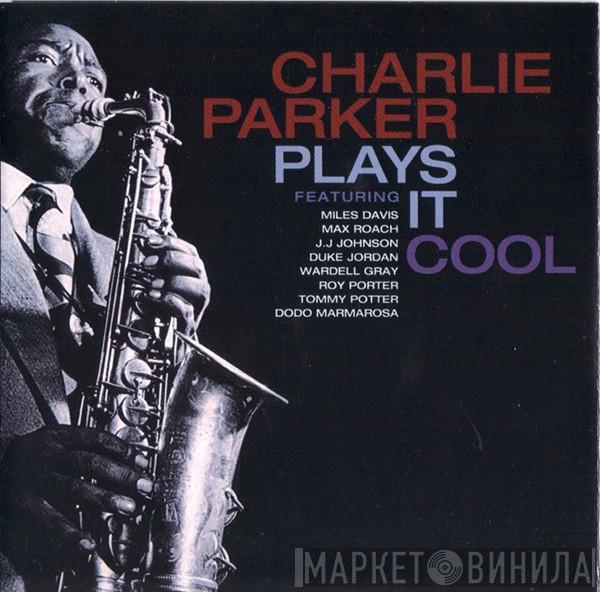 Charlie Parker - Plays It Cool