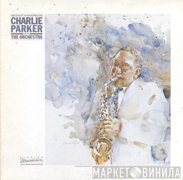 Charlie Parker, The Orchestra  - One Night In Washington