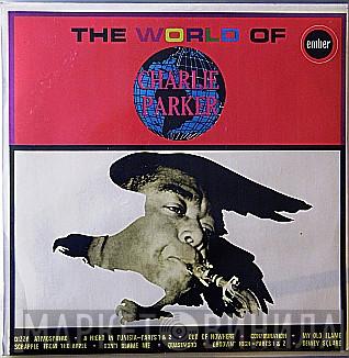 Charlie Parker - The World Of Charlie Parker