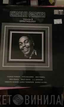  Charlie Parker  - Volume 8  Ornithology