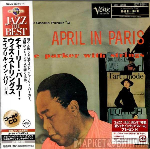  Charlie Parker With Strings  - April  In Paris