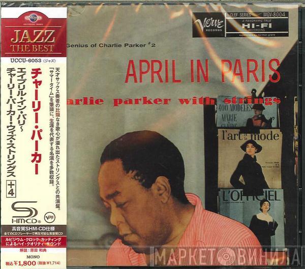  Charlie Parker With Strings  - April In Paris