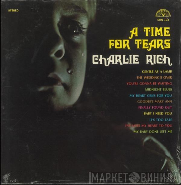 Charlie Rich - A Time For Tears