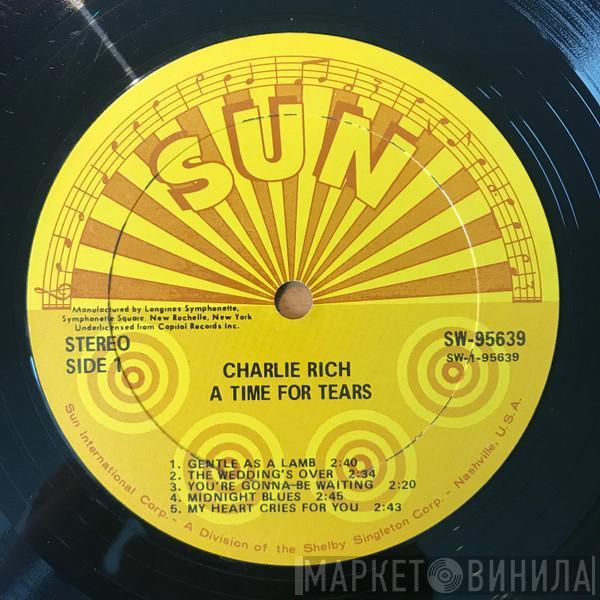  Charlie Rich  - A Time For Tears