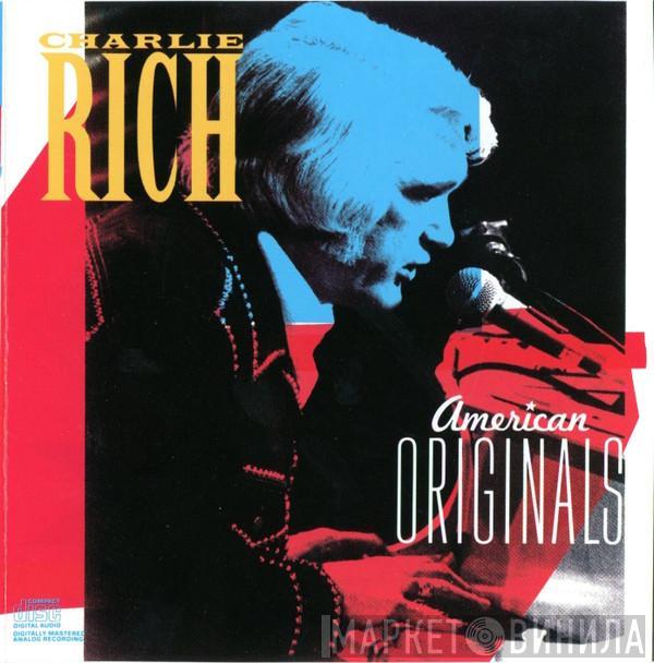 Charlie Rich - American Originals