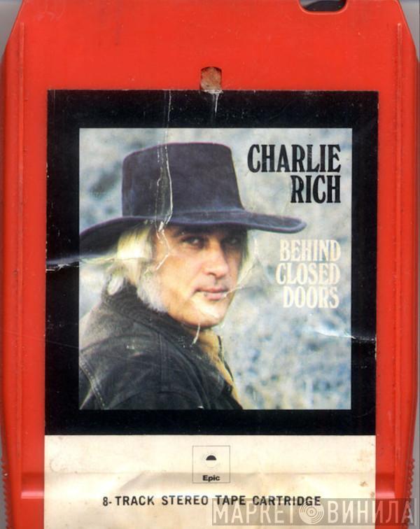  Charlie Rich  - Behind Closed Doors
