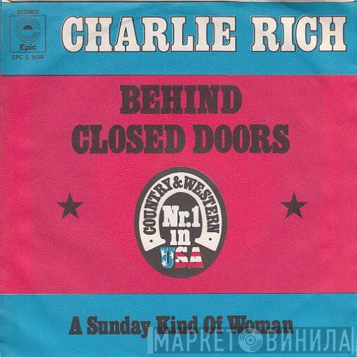  Charlie Rich  - Behind Closed Doors
