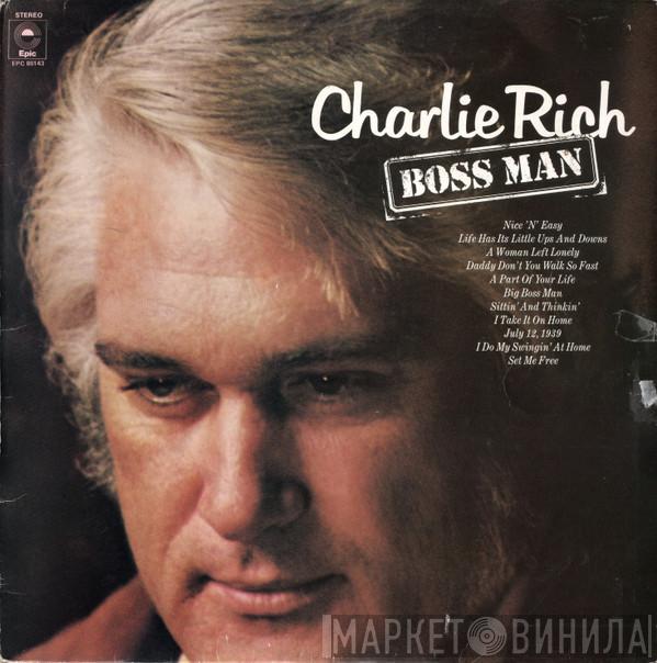 Charlie Rich - Boss Man