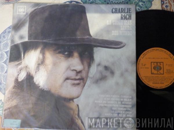  Charlie Rich  - La Chica Mas Linda El Mundo