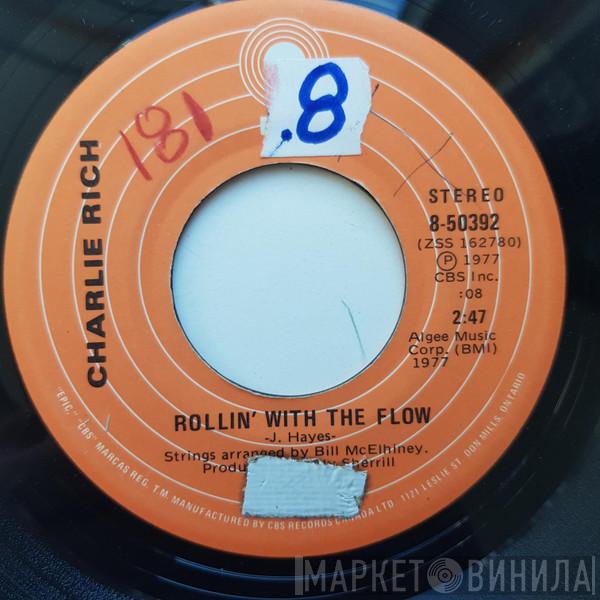  Charlie Rich  - Rollin' With The Flow