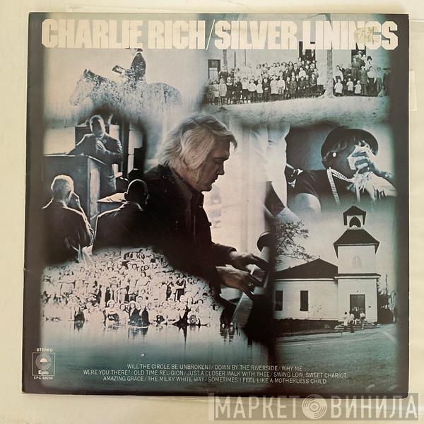  Charlie Rich  - Silver Linings