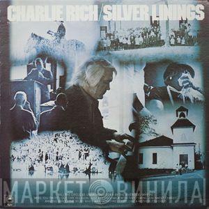  Charlie Rich  - Silver Linings