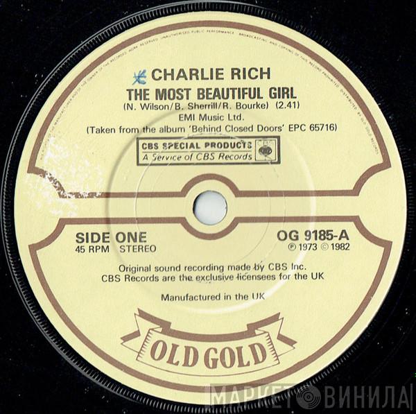 Charlie Rich - The Most Beautiful Girl / Behind Closed Doors