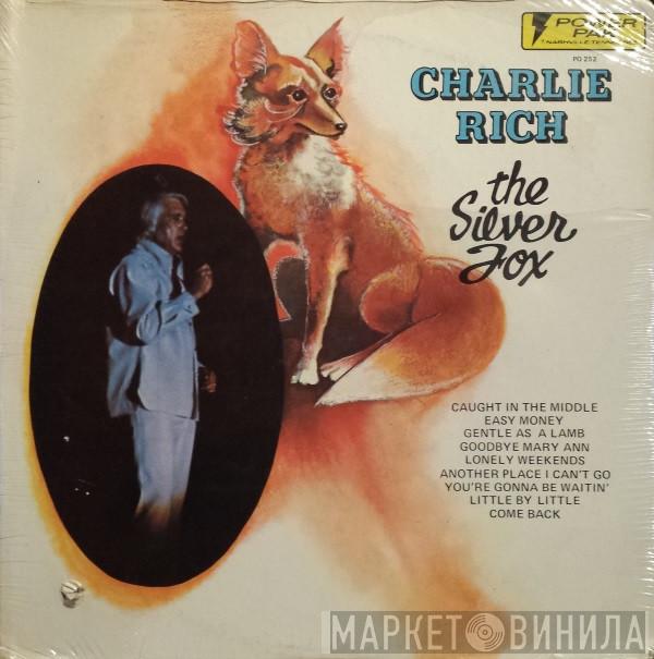 Charlie Rich - The Silver Fox