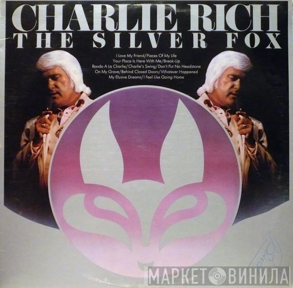 Charlie Rich - The Silver Fox