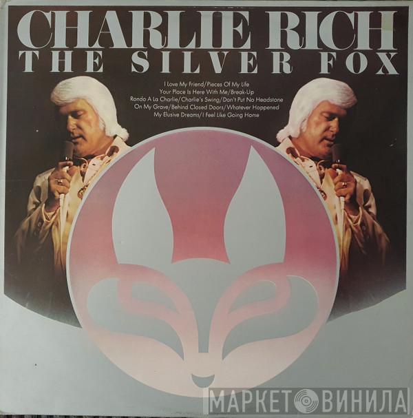 Charlie Rich - The Silver Fox
