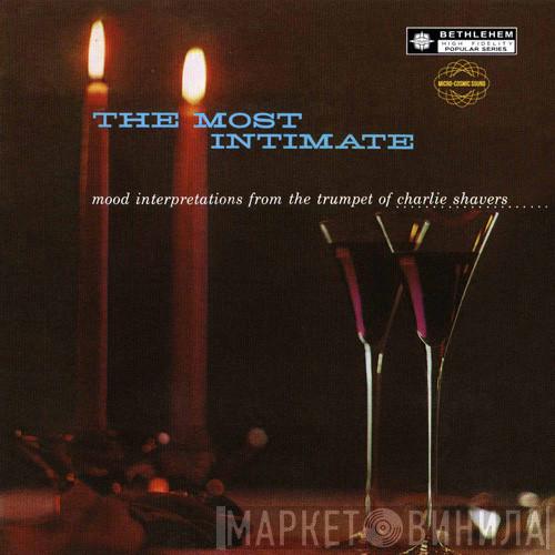  Charlie Shavers  - The Most Intimate - Mood Interpretations By Charles Shavers