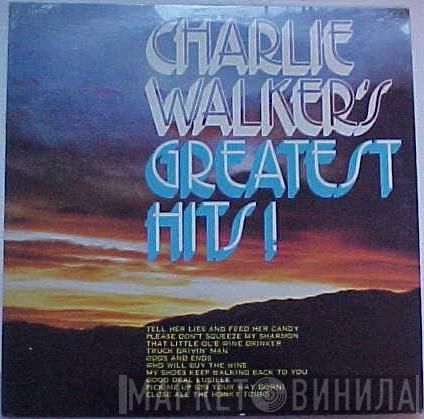 Charlie Walker  - Charlie Walker's Greatest Hits!